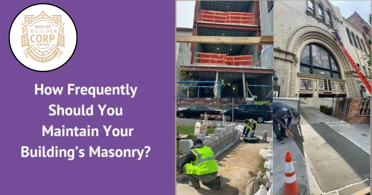 How Frequently Should You Maintain Your Building’s Masonry